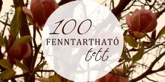 1 év, 100 tett - a fenntarthatóságért!